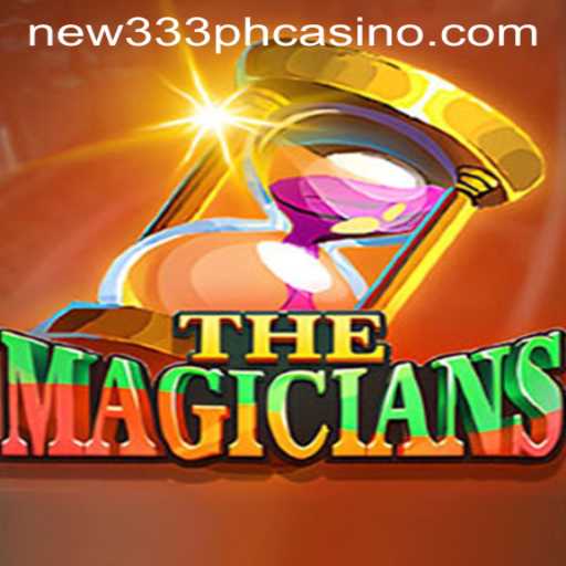 TheMagicians: Unveiling the Mystical World of NEW333 PH CASINO's Latest Game