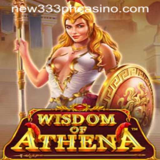 Discover the Thrilling World of WisdomofAthena at NEW333 PH CASINO